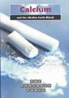 The Periodic Table: Calcium and the Alkaline Earth Metals