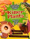 Killer Plants And Other Green Gunk