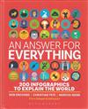 An Answer for Everything200 Infographics to Explain the World